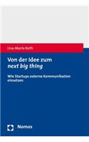Von Der Idee Zum Next Big Thing