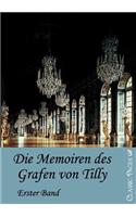 Die Memorien Des Grafen Von Tilly: (German)