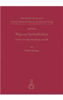 Wege Zur Verbindlichkeit: Studien Zum Deutschen Roman Um 1300(25 Imagines Medii Aevi. Interdisziplinare Beitrage Zur Mittelal)