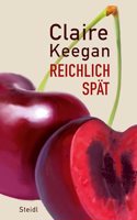 Reichlich spat