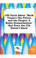 100 Facts about Mark Twain's the Prince and the Pauper
