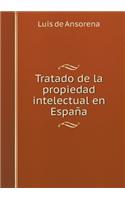 Tratado de la propiedad intelectual en España