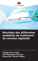 Résultats des différentes modalités de traitement du volvulus sigmoïde