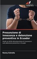Presunzione di innocenza e detenzione preventiva in Ecuador