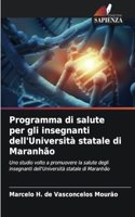 Programma di salute per gli insegnanti dell'Università statale di Maranhão