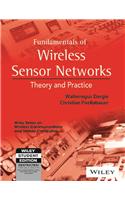 Fundamentals of Wireless Sensor Networks: Theory and Practice
