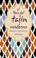 EL LIBRO DEL TAJIN MODERNO: Deliciosas recetas marroquies de plato unico