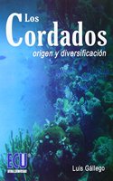 Los cordados. Origen y diversificacion (Spanish Edition)