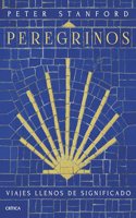 Peregrinos: Viajes llenos de significado