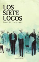 Los siete locos (Trafico de influencias) (Spanish Edition)