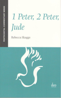 1 Peter, 2 Peter, Jude