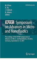 Iutam Symposium on Advances in Micro- And Nanofluidics