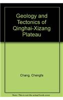 Geology and Tectonics of Qinghai-Xizang Plateau