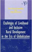 Challenges of Livelihood and Inclusive Rural Development in the Era of Globalization
