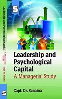 Leadership and Psychological Capital : A Managerial Study
