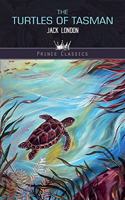 The Turtles of Tasman: (Prince Classics)