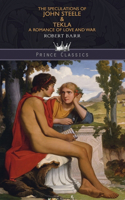 The Speculations of John Steele & Tekla: A Romance of Love and War(Prince Classics)
