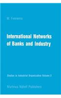 International Networks of Banks and Industry