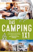 Camping Media:Das Camping 1x1: Alles wa