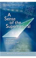 Sense of the Supernatural - Interpretation of Dreams and Paranormal Experiences