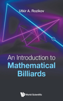 Introduction to Mathematical Billiards