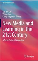 New Media and Learning in the 21st Century