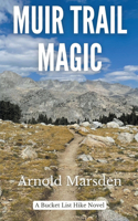 Muir Trail Magic