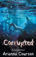 Corrupted