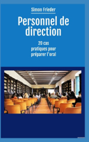 Personnel de direction: 20 cas pratiques pour préparer l'oral
