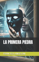 La Primera Piedra