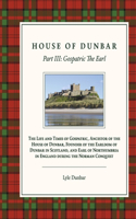 House of Dunbar Part III: Gospatric the Earl