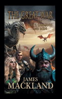 The Great War of Elves, Dwarves, and Men