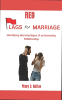 Red Flags for Marriage