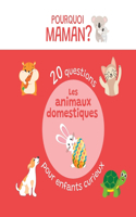 20 questions pour enfants curieux sur les animaux domestiques