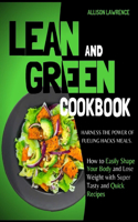 Lean and Green Cookbook