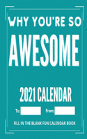 Why You're So Awesome 2021 Calendar Book