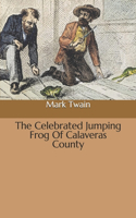 The Celebrated Jumping Frog Of Calaveras County