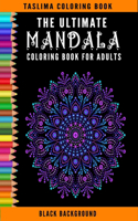 The Ultimate Mandala Coloring Book For Adults