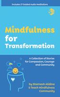 Mindfulness for Transformation