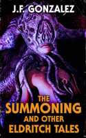 Summoning and Other Eldritch Tales