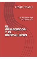 Armagedón Y El Apocalipsis