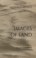 Images of sand: Poetry and prose