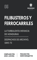 Filibusteros y Ferrocarriles