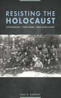 Resisting the Holocaust