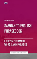 Samoan To English Phrasebook - Everyday Common Words And Phrases