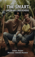 Smart Banana Gardeners