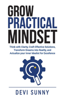Grow Practical Mindset