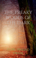 freaky woods of the dark