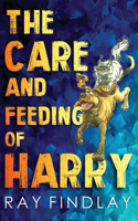 Care and Feeding of Harry