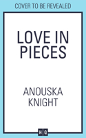 Love in Pieces